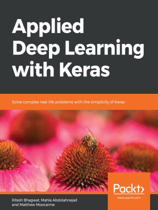 Title details for Applied Deep Learning with Keras by Ritesh Bhagwat - Available